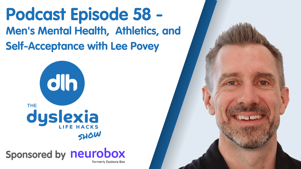 Episode 58 - Men's Mental Health, Dyslexia, Athletics, and the Journey ...